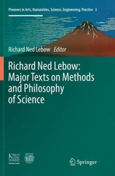 Paperback Richard Ned Lebow: Major Texts on Methods and Philosophy of Science Book