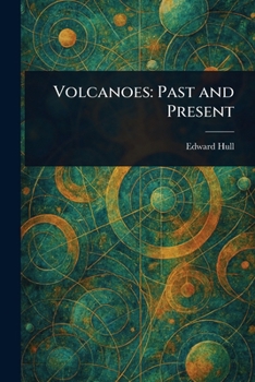 Paperback Volcanoes: Past and Present Book