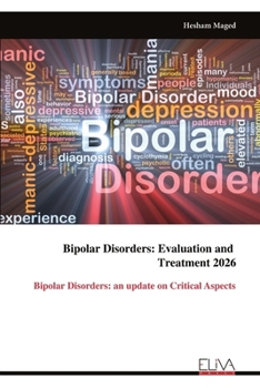 Paperback Bipolar Disorders: Evaluation and Treatment 2026: Bipolar Disorders: an update on Critical Aspects Book