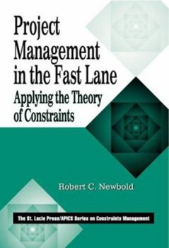 Hardcover Project Management in the Fast Lane: Applying the Theory of Constraints Book