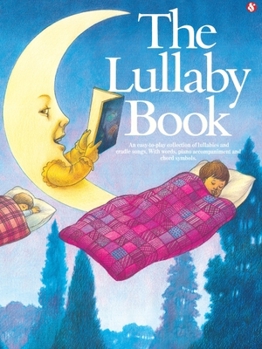 Paperback The Lullaby Book: P/V/G Book