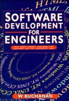 Hardcover Software Development for Engineers: With C, Pascal, C++, Assembly Language, Visual Basic, HTML, JavaScript and Java Book