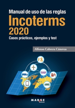 Paperback Manual de uso de las reglas Incoterms 2020 [Spanish] Book