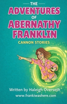 Paperback The Adventures of Abernathy Franklin Cannon Stories Book