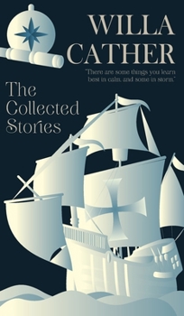Hardcover The Collected Stories of Willa Cather Book