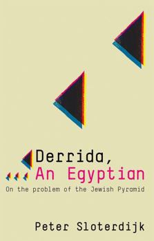 Paperback Derrida, an Egyptian: On the Problem of the Jewish Pyramid Book