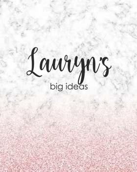 Paperback Lauryn's Big Ideas: Personalized Notebook - 8x10 Lined Women's Journal Book