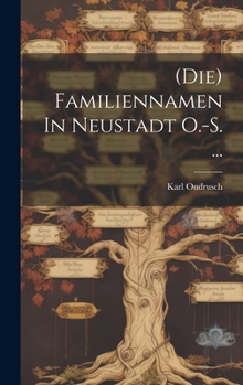 Hardcover (die) Familiennamen In Neustadt O.-s. ... [German] Book