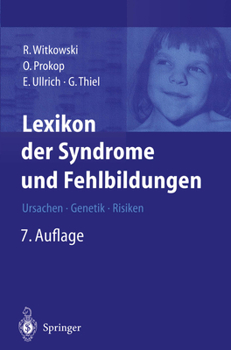 Hardcover Lexikon Der Syndrome Und Fehlbildungen: Ursachen, Genetik Und Risiken [German] Book