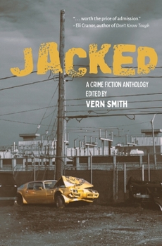 Paperback Jacked: An Anthology of Crime Fiction Book