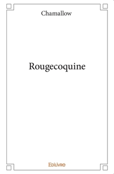 Paperback Rougecoquine [French] Book