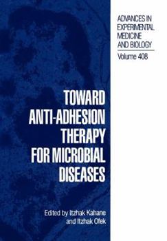 Paperback Toward Anti-Adhesion Therapy for Microbial Diseases Book