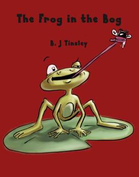 Paperback The Frog in the Bog Book