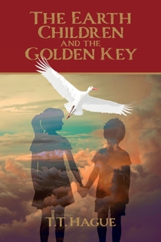 Paperback The Earth Children and The Golden Key Book