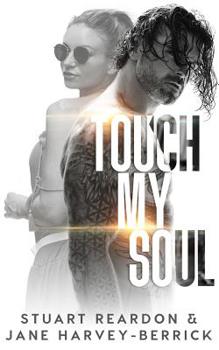 Paperback Touch My Soul: A Novella Book