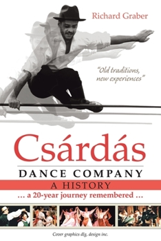 Paperback Csárdás Dance Company: A History Book