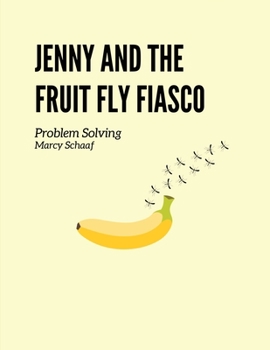 Paperback Jenny and the Fruit Fly Fiasco!: Problem Solving Book