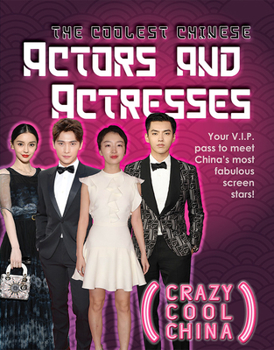 Paperback The Coolest Chinese Actors and Actresses Book