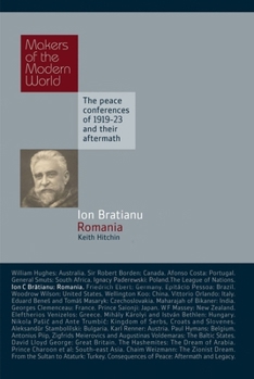 Ion Bratianu: Romania: The Peace Conferences of 1919-23 and Their Aftermath - Book  of the Makers of the Modern World