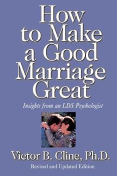Hardcover How to Make a Good Marriage Great Book