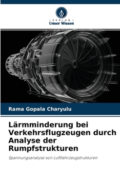 Paperback Lärmminderung bei Verkehrsflugzeugen durch Analyse der Rumpfstrukturen [German] Book