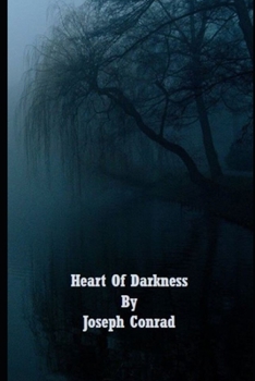 Paperback Heart of Darkness By Joseph Conrad The New Annotated Adventure Story Book