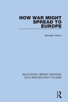 Paperback How War Might Spread to Europe Book