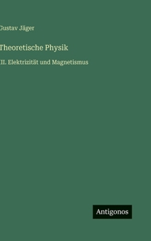 Theoretische Physik: III. Elektrizität und Magnetismus (German Edition)