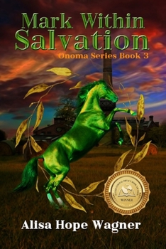 Mark Within Salvation - Book #3 of the Onoma Series