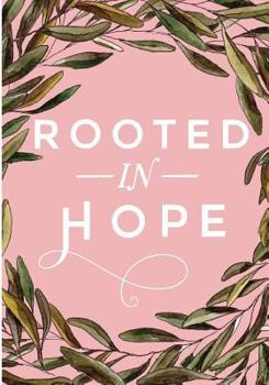 Paperback Rooted in Hope Book