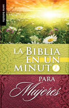 La Biblia En Un Minuto: Para Mujeres