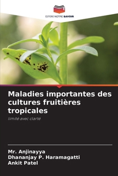 Paperback Maladies importantes des cultures fruitières tropicales [French] Book