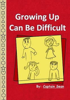 Paperback Growing Up Can Be Difficult Book