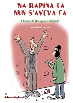 Paperback 'Na rapina ca nun s'aveva fa [Italian] Book