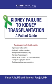 Paperback Kidney Failure to Kidney Transplantation: A Patient Guide Book