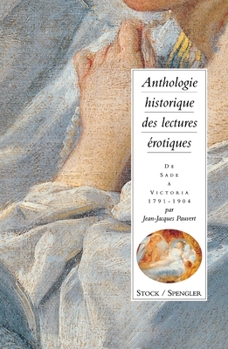 Paperback Anthologie historique des lectures érotiquesTome 2 [French] Book