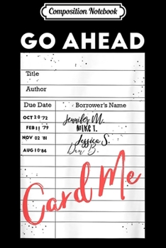 Paperback Composition Notebook: Funny Librarian Library Card Me Eighties Book Lover Joke Journal/Notebook Blank Lined Ruled 6x9 100 Pages Book