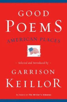 Good Poems: American Places - Book  of the Good Poems