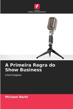 Paperback A Primeira Regra do Show Business [Portuguese] Book