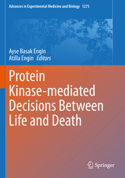 Paperback Protein Kinase-Mediated Decisions Between Life and Death Book