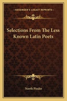 Paperback Selections From The Less Known Latin Poets Book