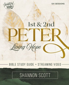 Paperback 1st and 2nd Peter Bible Study Guide Plus Streaming Video: Living Hope Book