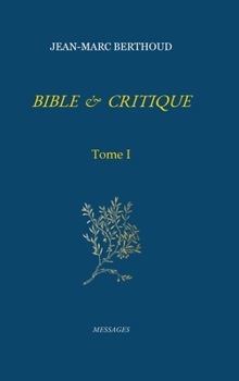 Hardcover Bible Et Critique [French] Book