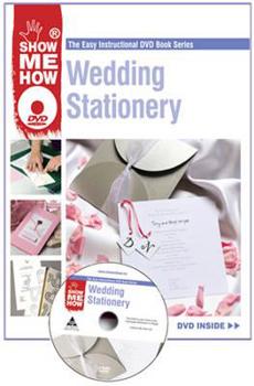 Paperback Wedding Stationery: The Easy Instructional Dvd Book Series (Show Me How) Book