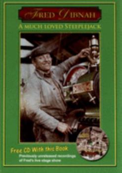 Hardcover Fred Dibnah: A Much-loved Steeplejack Book