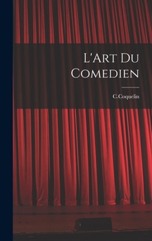 Hardcover L'Art Du Comedien [French] Book