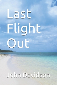 Paperback Last Flight Out Book