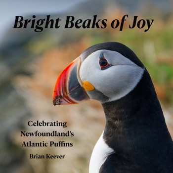 Bright Beaks of Joy: Celebrating Newfoundland’s Atlantic Puffins