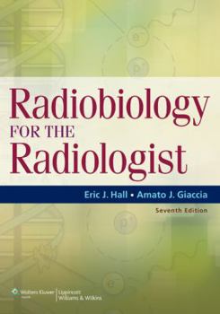 Hardcover Radiobiology for the Radiologist Book