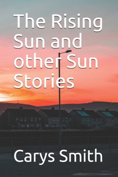 Paperback The Rising Sun and other Sun Stories Book